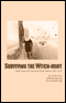Surviving the Witch-Hunt